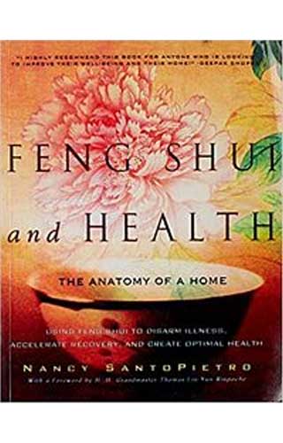FENG SHUI AND HEALTH 1ST/e, by NANCY SANTO PIETRO