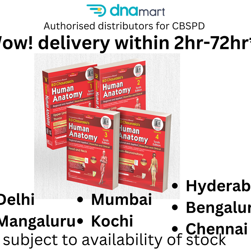 BD Chaurasia’s Human Anatomy, 4 Volumes set 10th edition 2024 with free Workbooks and BDC’s Human Anatomy e-books
