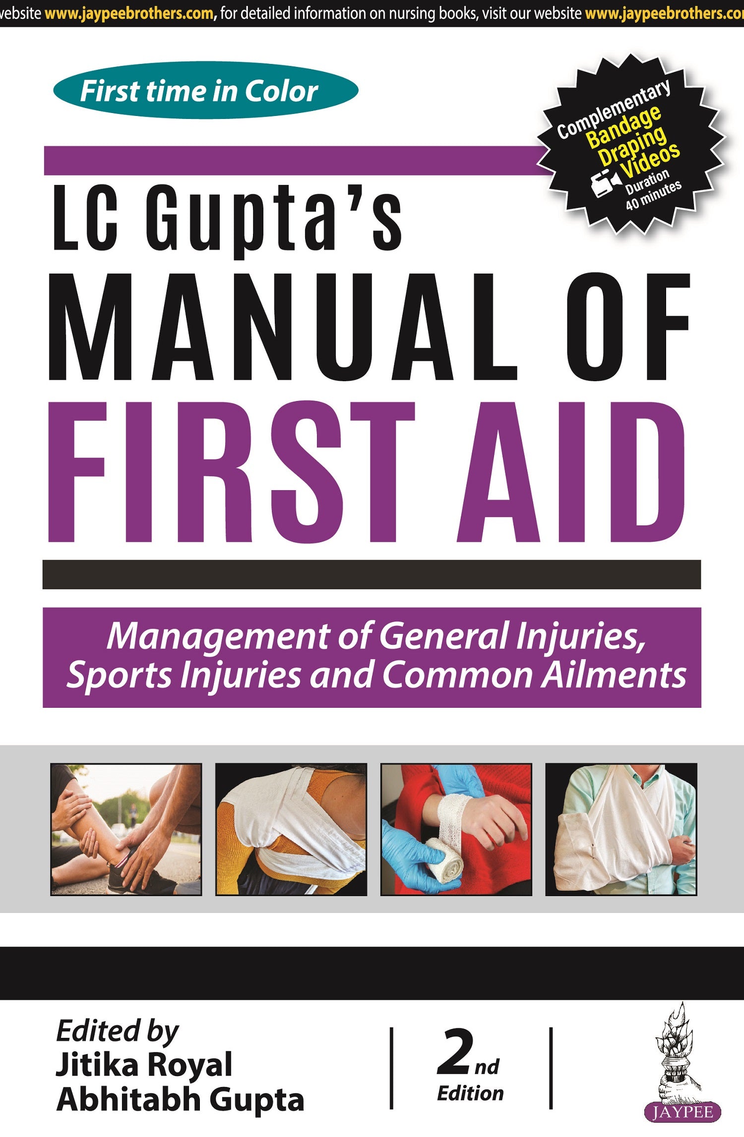 MANUAL OF FIRST AID: MANAGEMENT OF GENERAL INJURIES,SPORTS INJURIES & COMMON ALIMENTS,2/E,LC GUPTA