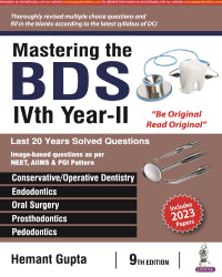 MASTERING THE BDS IVTH YEAR-II,9/E,HEMANT GUPTA