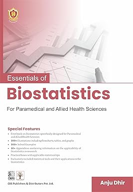 Essentials Biostatistics For Paramedical And Allied Health Sciences (PB) by Anju Dhir