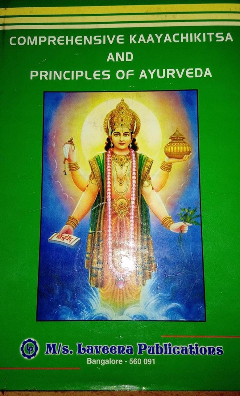 Comprehensive Kaayachikitsa and Principles of Ayurveda by Dr.Mahesh Udupa