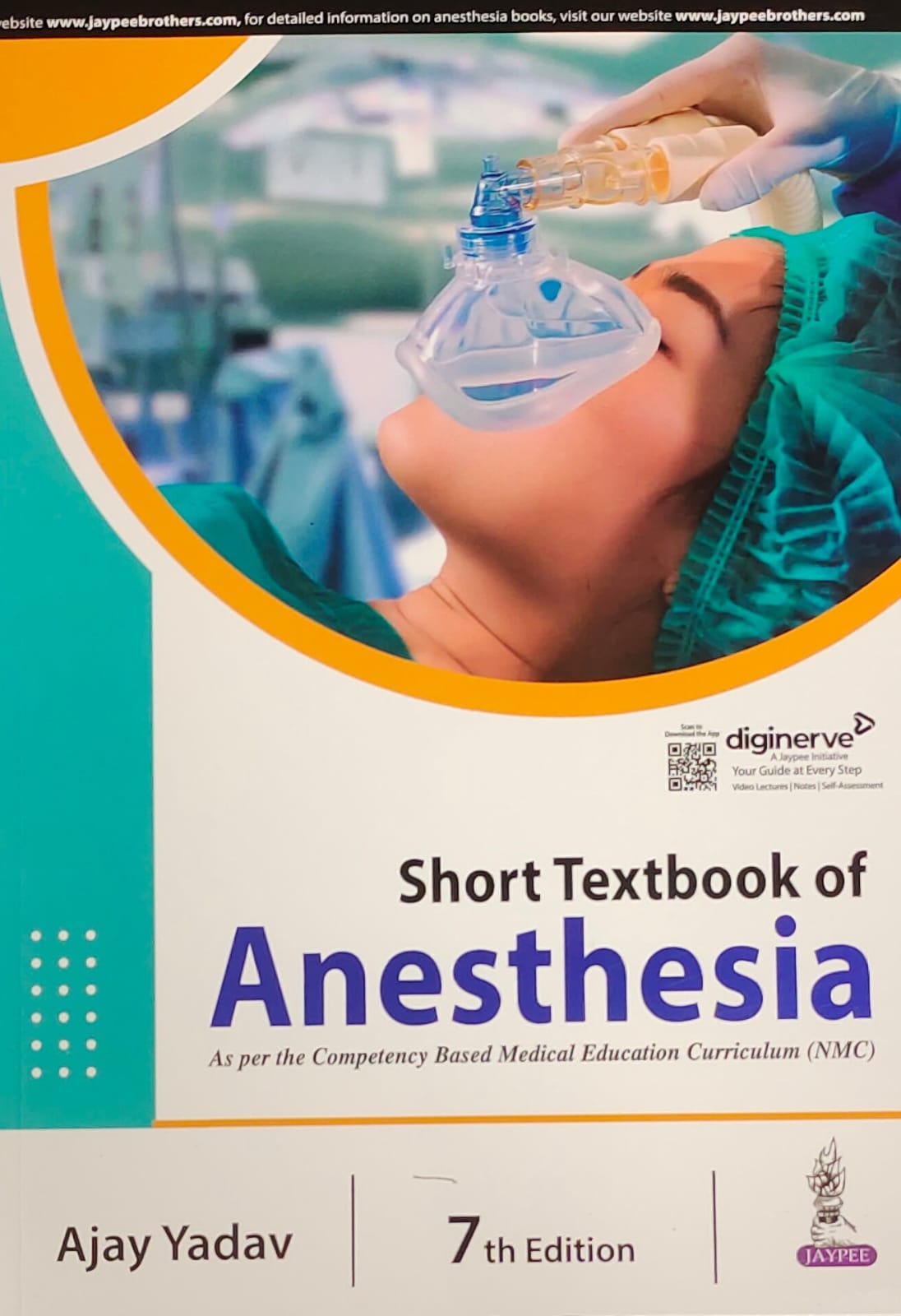SHORT TEXTBOOK OF ANESTHESIA, 7/E R.P.,  by AJAY YADAV