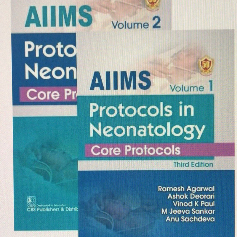 AIIMS Protocols in Neonatology Core Protocols 2 Vol Set, 3e/ Complete Order form of Pediatrics