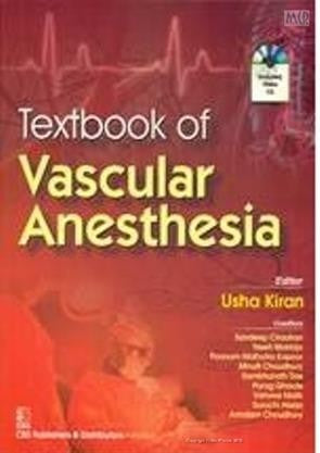 Textbook of Vascular Anesthesia included Video CD by Kiran