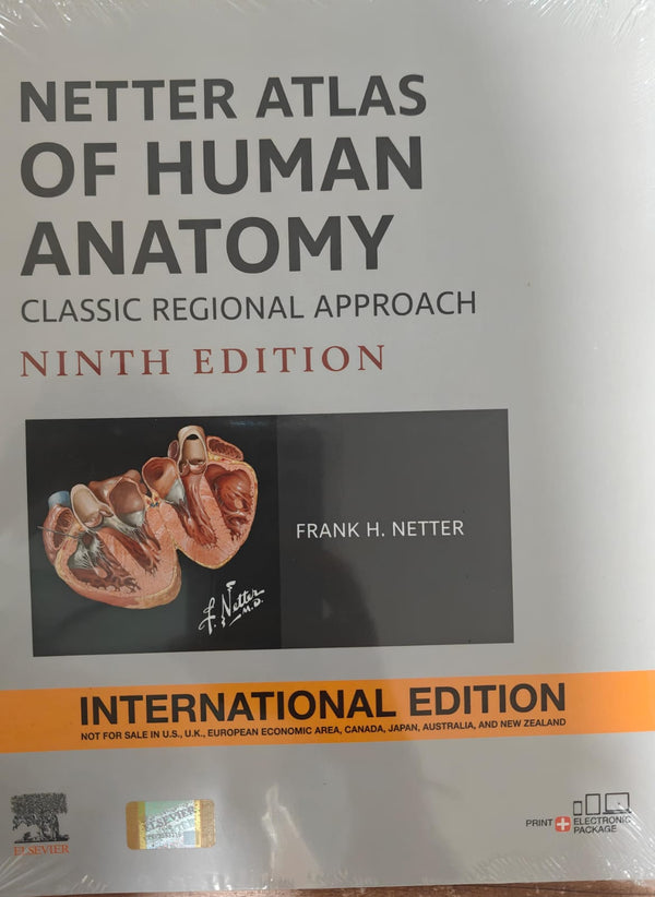 Netter Atlas of Human Anatomy: Classic Regional Approach, International Edition, 9th Edition