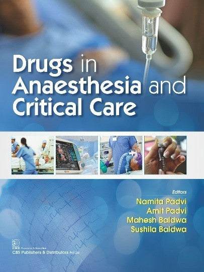Drugs in Anaesthesia and Critical Care (PB) by Padvi