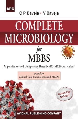 Complete Microbiology For MBBS 7th Edition Reprint 2022 By C P Baveja