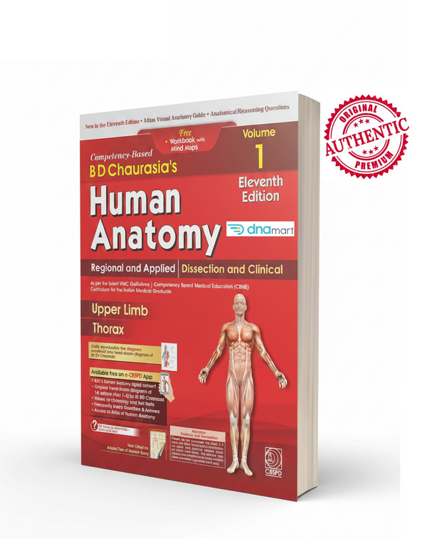 BD Chaurasia's Human Anatomy, 11th Edition – Volume 1: Upper Limb & Thorax | MBBS/BDS/BHMS/BAMS/BPT Anatomy Textbook