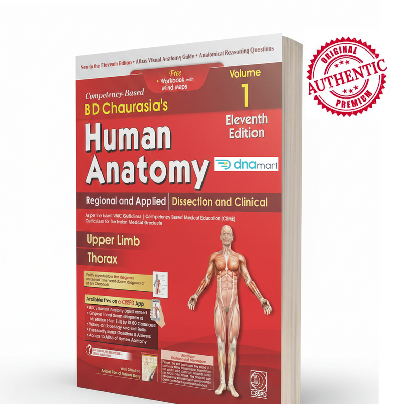 BD Chaurasia's Human Anatomy, 11th Edition – Volume 1: Upper Limb & Thorax | MBBS/BDS/BHMS/BAMS/BPT Anatomy Textbook