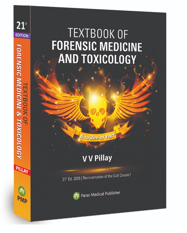 Textbook of Forensic Medicine and Toxicology 21st Edition by V V Pillay – Paras Medical Publisher