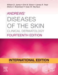 Andrews' Diseases of the Skin, International Edition: Clinical Dermatology 14ed, James, William D.