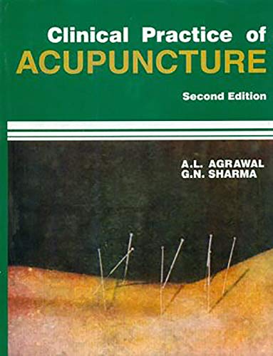 Clinical Practice Of Acupuncture 2Ed (Hb 2025) , by Al Agrawal