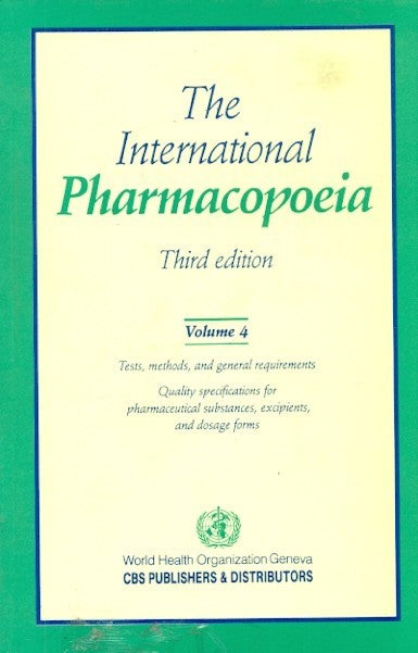 The International Pharmacopoeia 3Ed Vol 4 (Pb 1995) , by Who