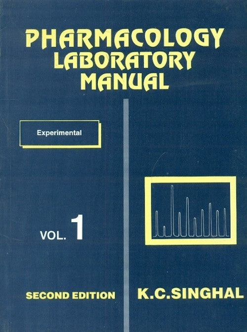 Pharmacology Laboratory Manual 2Ed Vol 1 (Pb 2025) , by K C Singhal