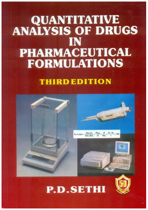 Quantitative Analysis Of Drugs In Pharmaceutical Formulations 3Ed (Hb 2023) , by P D Sethi
