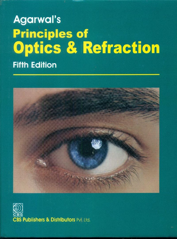 Agarwals Principles Of Optics And Refraction 5Ed (Hb 2024) , by Agarwal P Lalit