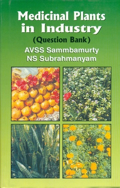 Medical Plants In Industry (Question Bank) (Pb 2020) , by Avss Sambamurty
