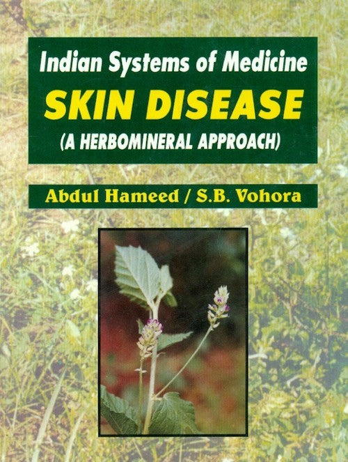 Indian Systems Of Medicine Skin Disease (2001), by Abdul Hameed