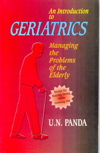 An Introduction To Geriatrics (Pb 2016) , by U N Panda