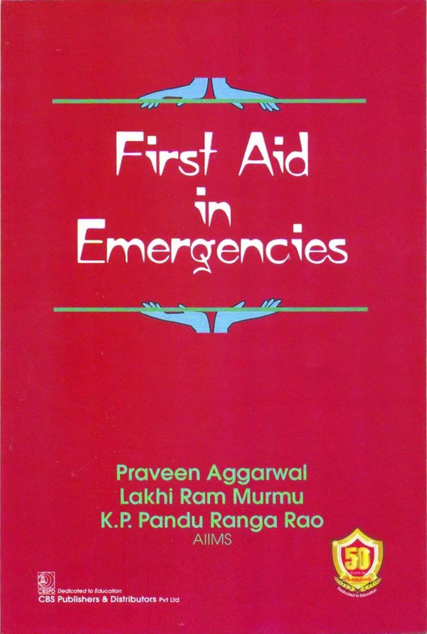 First Aid In Emergencies (Pb 2024) , by Praveen Aggarwal