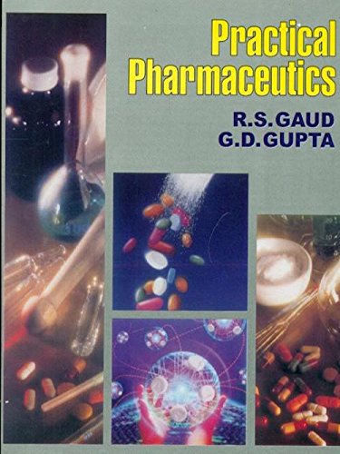 Practical Pharmaceutics (Pb 2024) , by R S Gaud