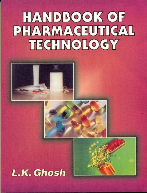 Handbook Of Pharmaceutical Technology (Pb 2025) , by L K Ghosh