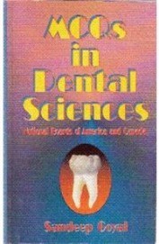 Mcqs In Dental Sciences , by Sandeep Goyal
