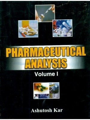 Pharmaceutical Analysis Vol 1 (Pb 2025) , by Ashutosh Kar
