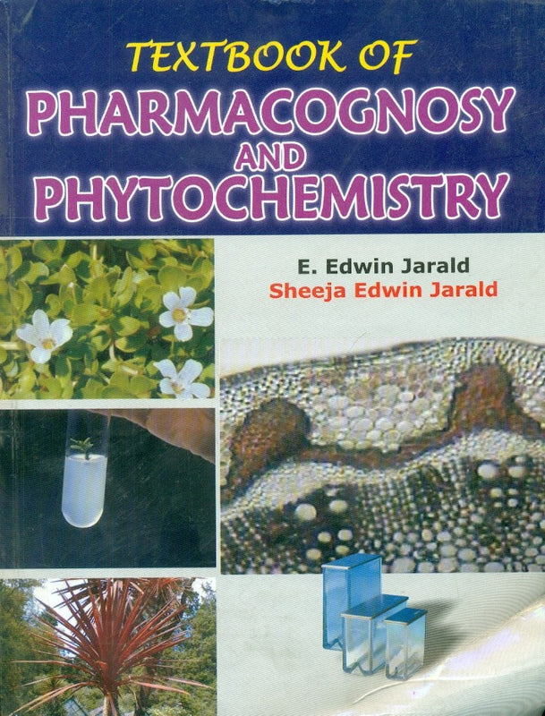 Textbook Of Pharmacognosy And Phytochemistry (Pb 2027) , by E Edwin Jarald