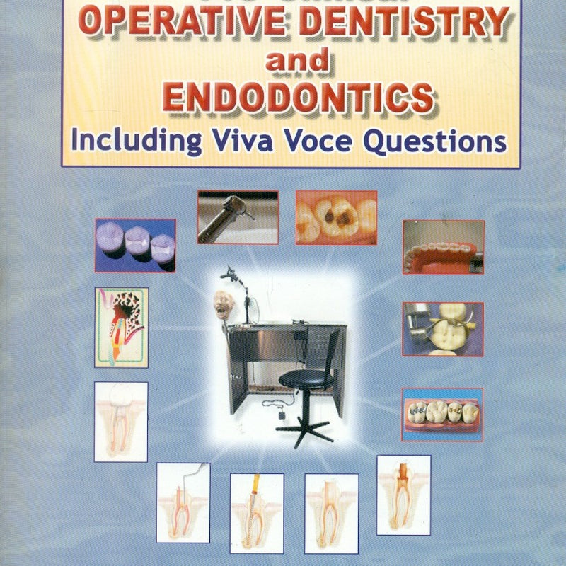 Pre Clinical Operative Dentistry And Endodontics Including Viva Voce Ques (2008), by Narendranatha Reddy P
