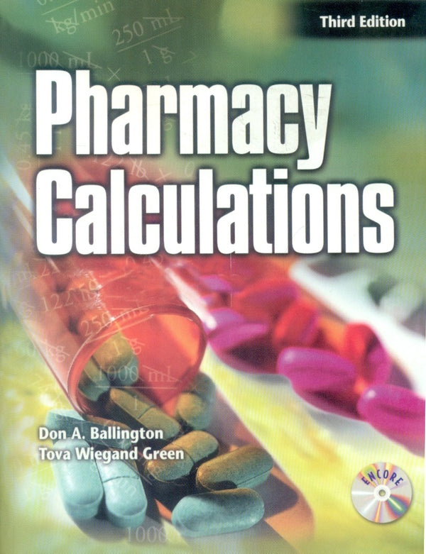 Pharmacy Calculations 3Ed (Pb 2008), by Dona Ballington