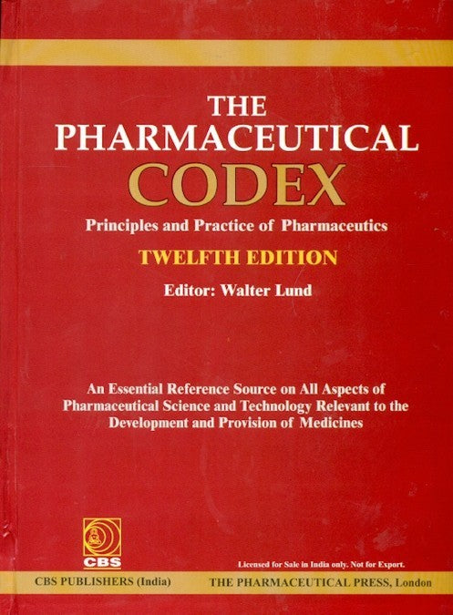 The Pharmaceutical Codex Principles And Practice Of Pharmaceutics 12Ed (Hb 2022), by Walter Lund