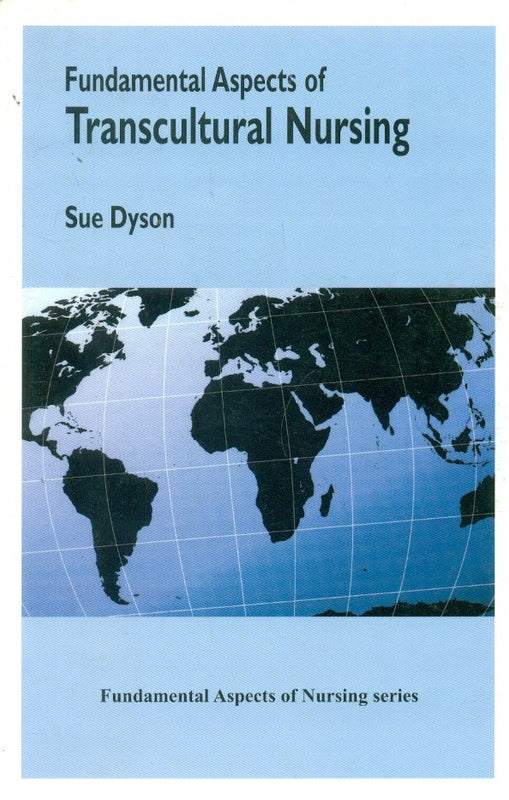 Fundamental Aspects Of Transcultural Nursing , by Sue Dyson