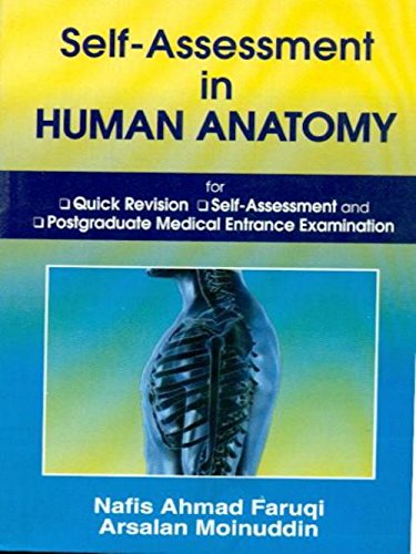 Self Assessment In Human Anatomy (Pb 2010), by Nafis Ahmad Faruqi