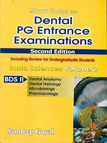 Dental Pg Entrance Examinations 2Ed Vol 2 (Pb 2010), by Sandeep Goyal