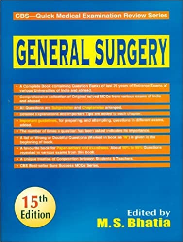 General Surgery Cbs Quick Medical Examination Review Series 15Ed (Pb 2018) , by M S Bhatia