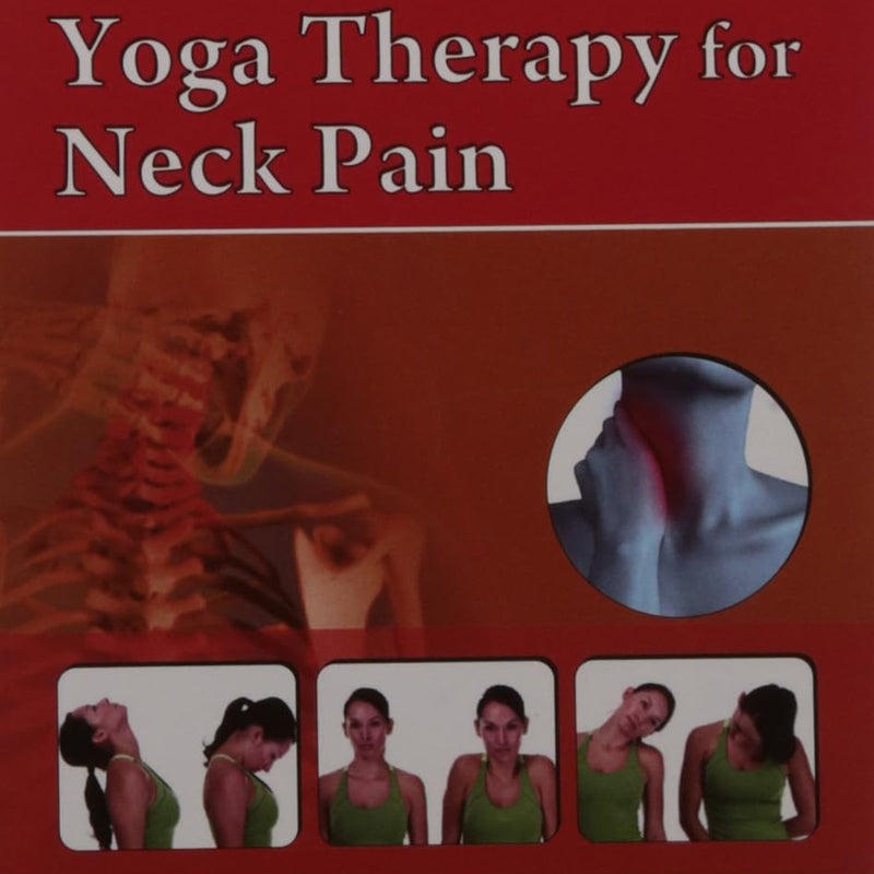 Yoga Therapy For Neck Pain (Handbooks In Orthopedics And Fractures Series Vol 95 Yoga Therapy In Common Orthopedic Problems (2012), by John Ebnezar