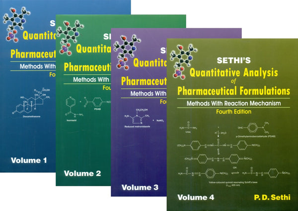 Sethis Quantitative Analysis Of Pharmaceutical Formulations Methods With Reaction Mechanism 4Ed 4 Vol Set (Hb 2012) , by P D Sethi