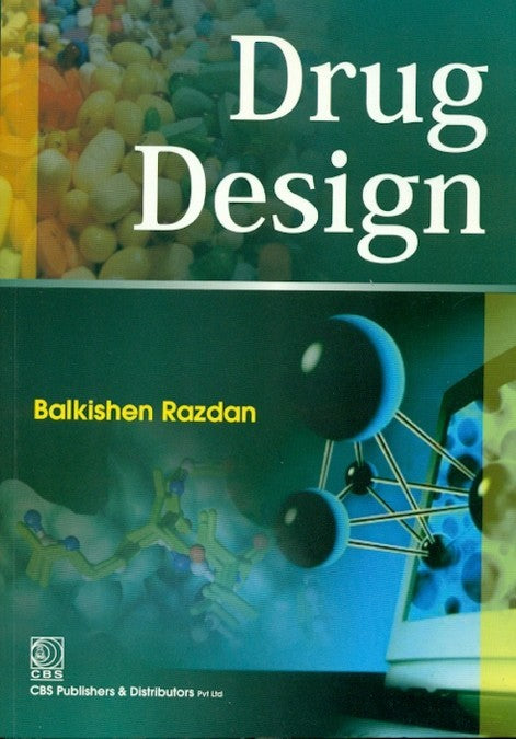 Drug Design (Pb 2025) , by Balkishan Razdan