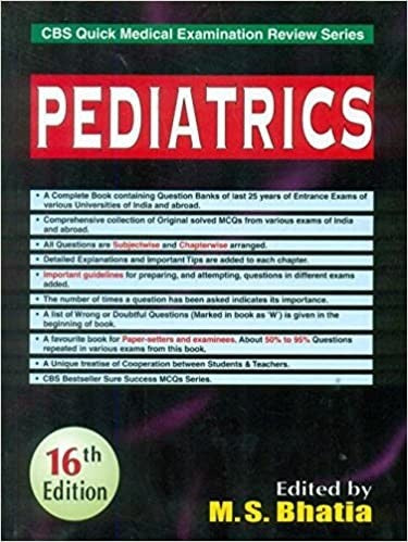 Pediatrics (Cbs Quick Medical Examination Review Series) (Pb) , by M S Bhatia
