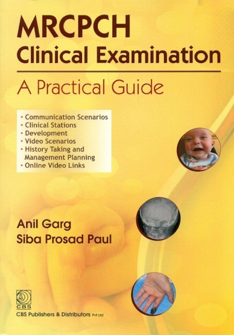 Mrcpch Clinical Examination A Practical Guide Indian Edn. (Pb 2014) , by Anil Garg
