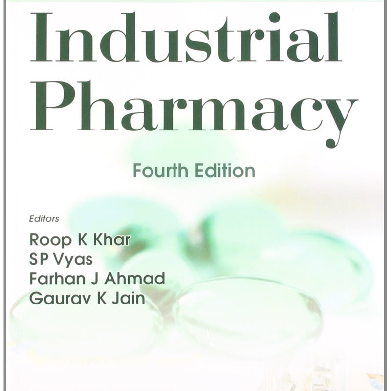 Lachman Liebermans The Theory And Practice Of Industrial Pharmacy 4Ed (Pb 2027), by Roop K Khar