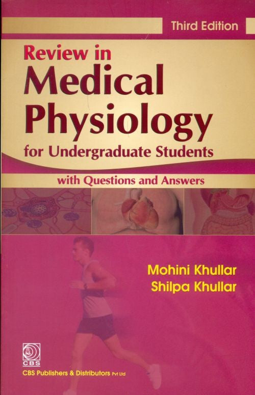 Review In Medical Physiology For Undergraduate Students 3Ed (Pb 2013), by Mohini Khullar