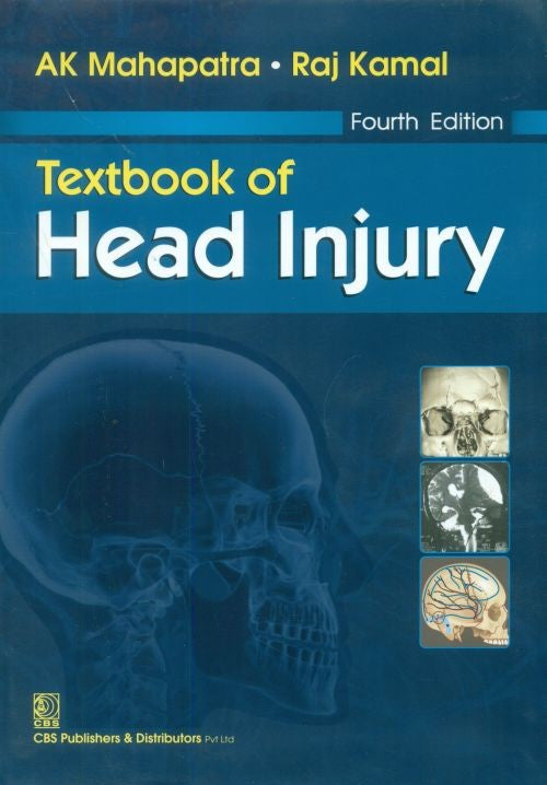 Textbook Of Head Injury 4Ed (Pb 2016) , by A K Mahapatra
