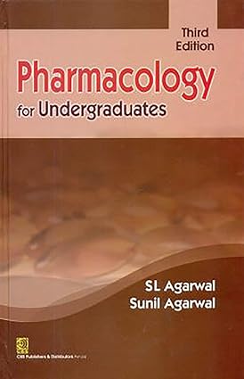 Pharmacology For Undergraduates 3Ed (Pb 2026) , by S L Agarwal