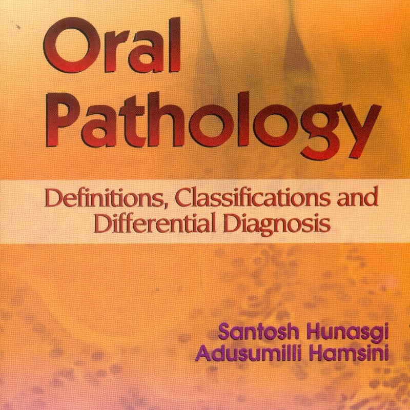 Handbook Of Oral Pathology (Pb 2017) , by Santosh Hunasgi