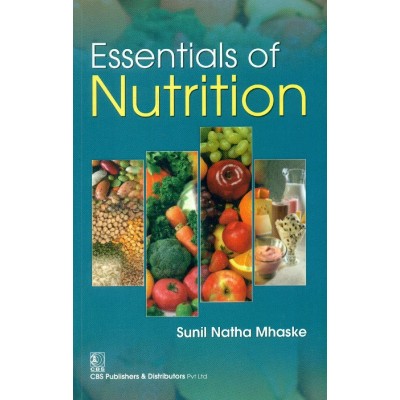 Essentials Of Nutrition (Pb 2020) , by Sunil Natha Mhaske