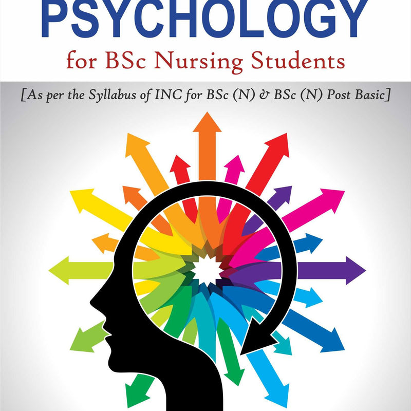 Essentials Of Psychology For Bsc Nursing Students (Pb 2017) , by Krishne Gowda