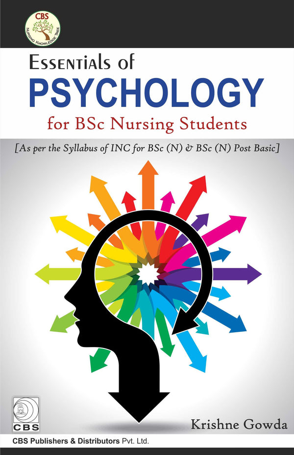 Essentials Of Psychology For Bsc Nursing Students (Pb 2017) , by Krishne Gowda